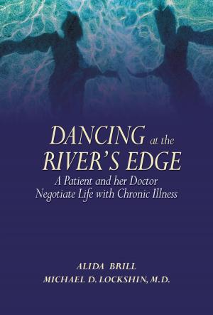 Cover of the book Dancing at the River's Edge by Steve Slagle