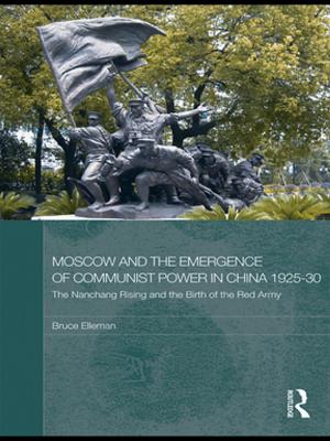 Cover of the book Moscow and the Emergence of Communist Power in China, 1925-30 by 
