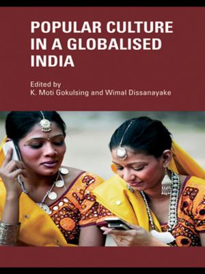 Cover of the book Popular Culture in a Globalised India by Michael A. Peters