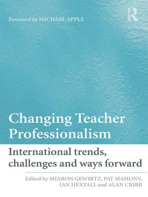Cover of the book Changing Teacher Professionalism by Allan Mazur