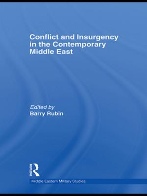 Cover of the book Conflict and Insurgency in the Contemporary Middle East by Jean-Paul Reding
