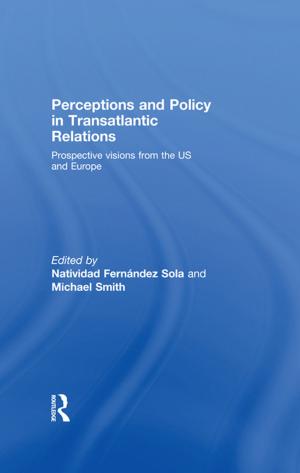Cover of the book Perceptions and Policy in Transatlantic Relations by Robert E Hess