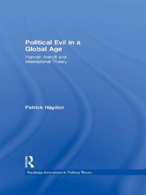 Cover of the book Political Evil in a Global Age by Cherrie Jiuhua Zhu