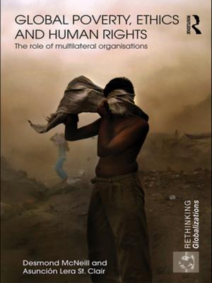 Cover of the book Global Poverty, Ethics and Human Rights by Maggie Carroll, Jackie Hannay