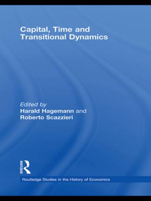 Cover of the book Capital, Time and Transitional Dynamics by Amelie Perron, Trudy Rudge