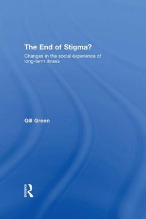 Cover of the book The End of Stigma? by Andrea Haefner