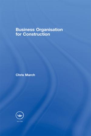 Cover of the book Business Organisation for Construction by Z. Ghassemlooy, W. Popoola, S. Rajbhandari