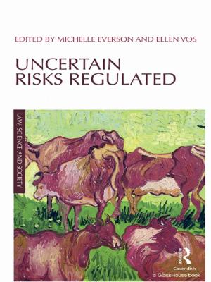 Cover of the book Uncertain Risks Regulated by Charles L. Glenn, Ester J. De Jong