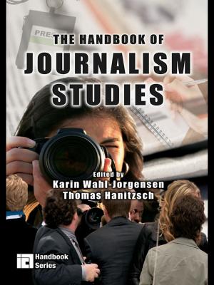 Cover of the book The Handbook of Journalism Studies by Andrew Morrall