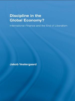 Cover of the book Discipline in the Global Economy? by Thomas Diefenbach
