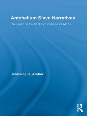 Cover of the book Antebellum Slave Narratives by Ursula Tidd