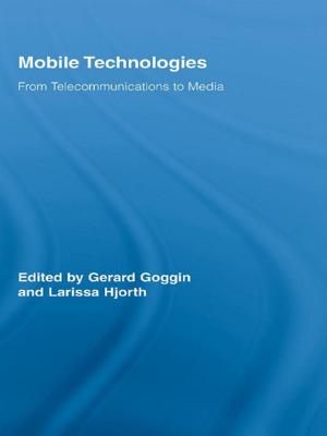 Cover of the book Mobile Technologies by Laura K. Guerrero, Kory Floyd