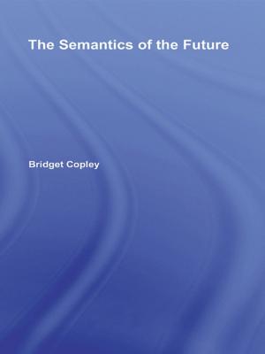 Cover of the book The Semantics of the Future by Ignas Kalpokas