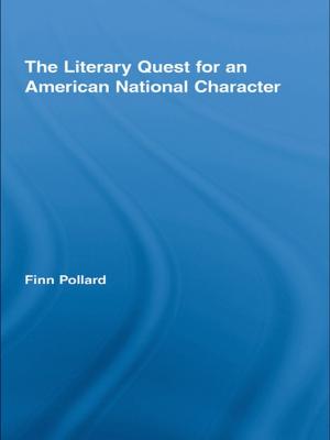 Cover of the book The Literary Quest for an American National Character by 