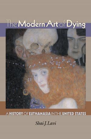 Cover of the book The Modern Art of Dying by Maurizio Viroli