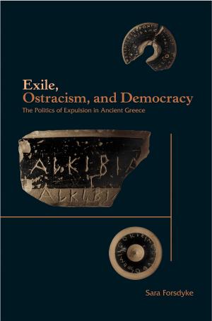 Cover of the book Exile, Ostracism, and Democracy by Uche Mike Chukwuma
