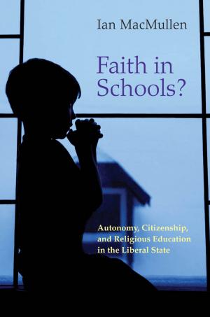 Cover of the book Faith in Schools? by Pamela Matson, Krister Andersson, William C. Clark