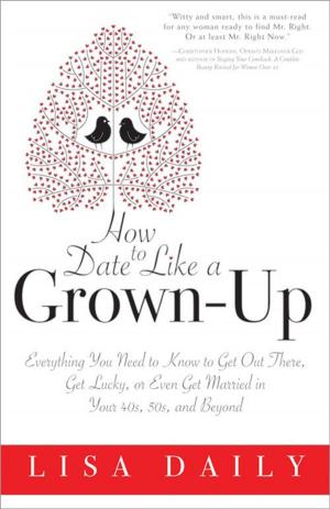 Cover of the book How to Date Like a Grown-Up by Caroline Angel, Jackie Rose