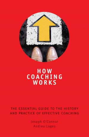 Cover of the book How Coaching Works by Joshua A. Sanborn, Associate Professor Annette F. Timm