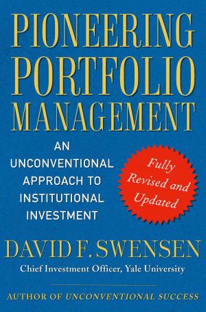 Cover of the book Pioneering Portfolio Management by Bob Drury, Tom Clavin