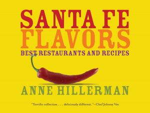 Cover of the book Santa Fe Flavors by Julia M. Usher