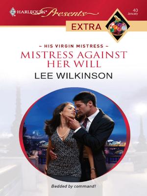 Cover of the book Mistress Against Her Will by Megan Payne