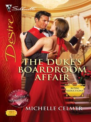 Cover of the book The Duke's Boardroom Affair by Marie Ferrarella