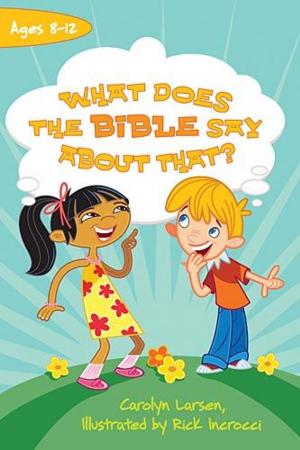 Cover of the book What Does the Bible Say about That? by John Piper