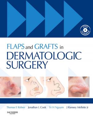 Book cover of Flaps and Grafts in Dermatologic Surgery E-Book