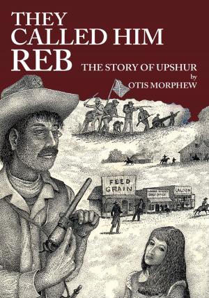 Cover of the book They Called Him Reb by Greg Day