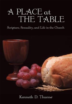 Cover of the book A Place at the Table by Derrick D. Richardson