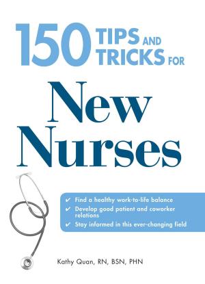 Cover of the book 150 Tips and Tricks for New Nurses by Britt Brandon