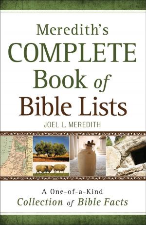 Cover of the book Meredith's Complete Book of Bible Lists by James W. Goll