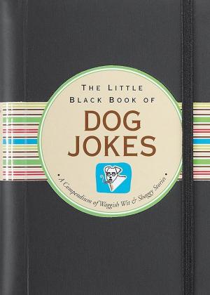 Cover of the book The Little Black Book of Dog Jokes by Virginia Reynolds