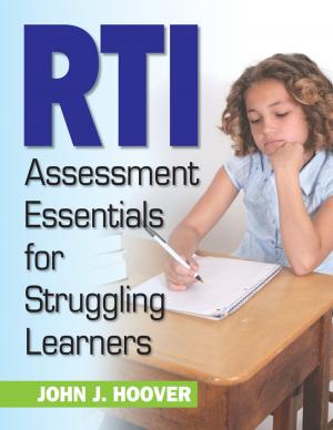 Cover of the book RTI Assessment Essentials for Struggling Learners by George Henry Dunteman, Dr. Moon-Ho R. Ho