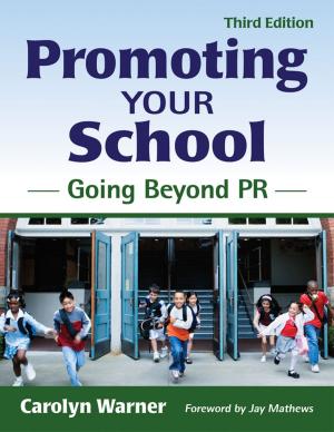 Cover of the book Promoting Your School by Professor Christine Dancey, Dr John Reidy, Dr Richard Rowe