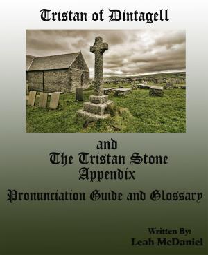 Cover of the book Tristan of Dintagell and The Tristan Stone appendix by Christopher Geoffrey McPherson