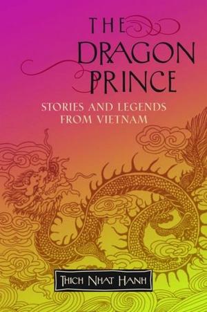 bigCover of the book The Dragon Prince: Stories And Legends From Vietnam by 