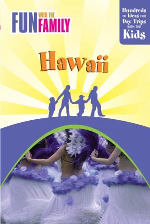 Cover of the book Fun with the Family Hawaii by Karen Nitkin