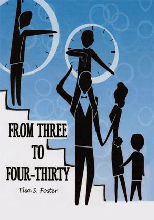 Cover of the book From Three to Four-Thirty by Sideny L. Trapp
