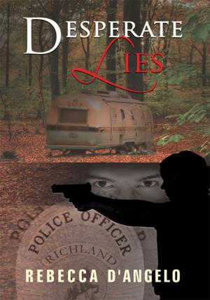 Cover of the book Desperate Lies by Mary Baker