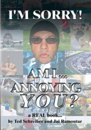 Cover of the book "I'm Sorry, Am I Annoying You?" by Casey Carter