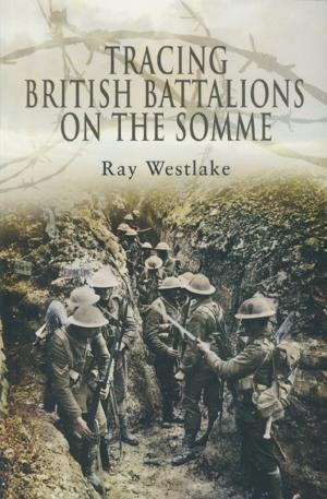 Cover of the book Tracing British Battalions on the Somme by Matthew (Matt) Wharmby