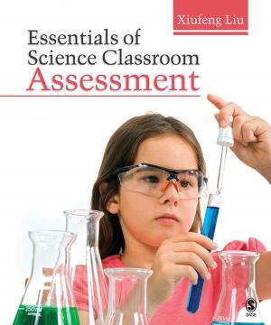 Cover of the book Essentials of Science Classroom Assessment by John W. Creswell, J. David Creswell
