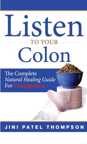 Cover of the book Listen to Your Colon by LaTosha  Rachelle