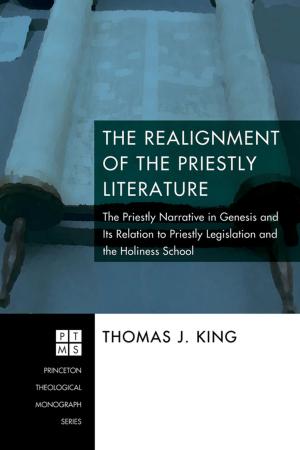 Book cover of The Realignment of the Priestly Literature