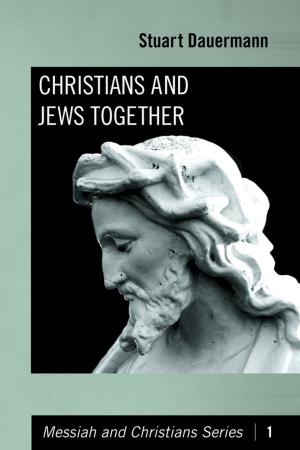 Cover of the book Christians and Jews Together by David Craig