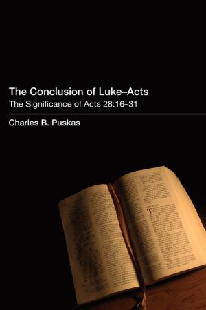 Cover of the book The Conclusion of Luke–Acts by Aaron D. Cobb