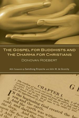 Cover of the book The Gospel for Buddhists and the Dharma for Christians by John Killinger