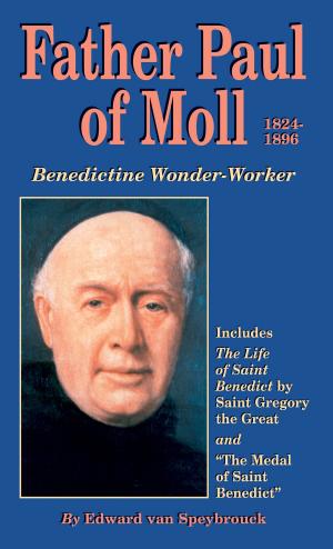 Cover of the book Father Paul of Moll by Father Michael Mueller C.SS.R